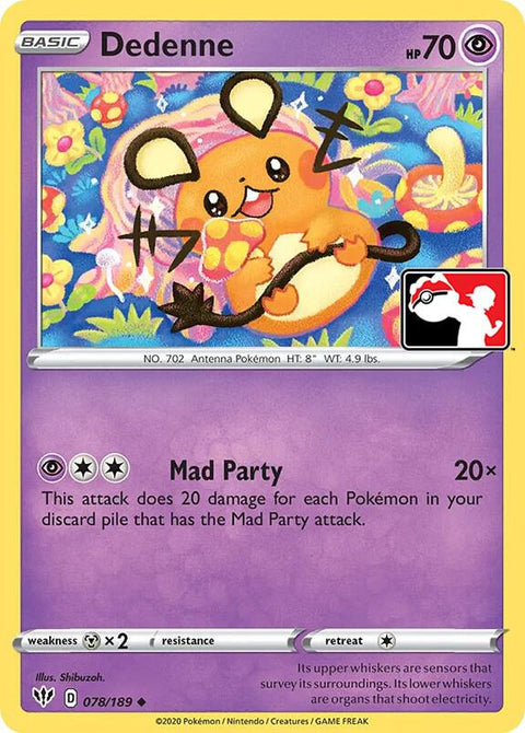 Dedenne - 078/189 - Prize Pack Series One — Play! Pokémon stamped prize pack card