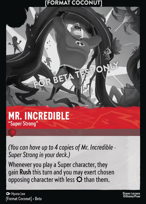 Mr. Incredible - "Super Strong" - 14 - Format Coconut